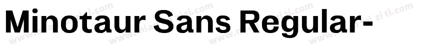 Minotaur Sans Regular字体转换